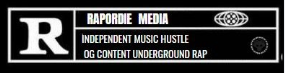RAPORDIE MEDIA — Independent Music Hustle / OG Content Underground Rap